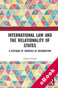 Cover of International Law and the Relationality of States: A Critique of Theories of Recognition (eBook)