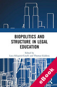 Cover of Biopolitics and Structure in Legal Education (eBook)