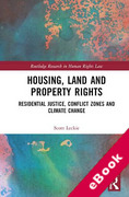 Cover of Housing, Land and Property Rights: Residential Justice, Conflict Zones and Climate Change (eBook)