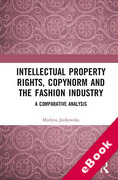 Cover of Intellectual Property Rights, Copynorm and the Fashion Industry: A Comparative Analysis (eBook)