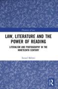 Cover of Law, Literature and the Power of Reading: Literalism and Photography in the Nineteenth Century