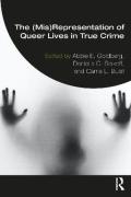 Cover of The (Mis)Representation of Queer Lives in True Crime