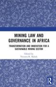 Cover of Mining Law and Governance in Africa: Transformation and Innovation for a Sustainable Mining Sector