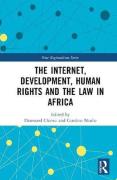 Cover of The Internet, Development, Human Rights and the Law in Africa