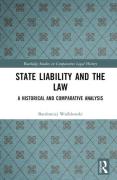 Cover of State Liability and the Law: A Historical and Comparative Analysis