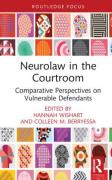 Cover of Neurolaw in the Courtroom: Comparative Perspectives on Vulnerable Defendants