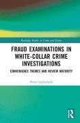 Cover of Fraud Examinations in White-Collar Crime Investigations: Convenience Themes and Review Maturity