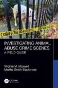 Cover of Investigating Animal Abuse Crime Scenes: A Field Guide