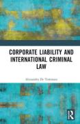 Cover of Corporate Liability and International Criminal Law