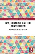 Cover of Law, Localism and the Constitution: A Comparative Perspective