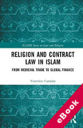 Cover of Religion and Contract Law in Islam: From Medieval Trade to Global Finance (eBook)