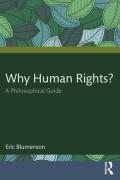Cover of Why Human Rights? A Philosophical Guide