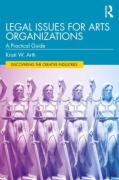 Cover of Legal Issues for Arts Organizations: A Practical Guide