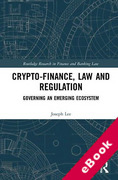 Cover of Crypto-Finance, Law and Regulation Governing an Emerging Ecosystem (eBook)