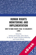 Cover of Human Rights Monitoring and Implementation: How To Make Rights &#8216;Real&#8217; in Children&#8217;s Lives (eBook)