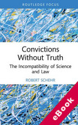 Cover of Convictions Without Truth: The Incompatibility of Science and Law (eBook)