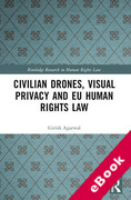 Cover of Civilian Drones, Visual Privacy and EU Human Rights Law (eBook)