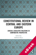 Cover of Constitutional Review in Central and Eastern Europe: Judicial-Legislative Relations in Comparative Perspective (eBook)