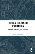 Cover of Human Rights in Probation: Theory, Practice and Balance