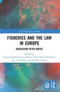 Cover of Fisheries and the Law in Europe: Regulation After Brexit