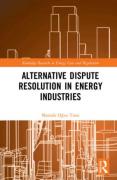 Cover of Alternative Dispute Resolution in Energy Industries