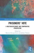 Cover of Prisoners' Vote: A Multidisciplinary and Comparative Perspective