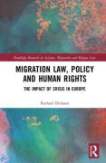 Cover of Migration Law, Policy and Human Rights: The Impact of Crisis in Europe