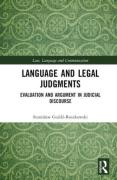Cover of Language and Legal Judgments: Evaluation and Argument in Judicial Discourse
