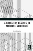 Cover of Arbitration Clauses in Maritime Contracts