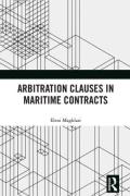 Cover of Arbitration Clauses in Maritime Contracts