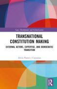 Cover of Transnational Constitution Making: External Actors, Expertise, and Democratic Transition