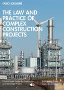Cover of The Law and Practice of Complex Construction Projects