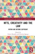 Cover of NFTs, Creativity and the Law: Within and Beyond Copyright