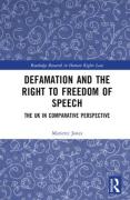 Cover of Defamation and the Right to Freedom of Speech: The UK in Comparative Perspective