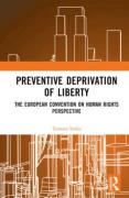 Cover of Preventive Deprivation of Liberty: The European Convention on Human Rights Perspective