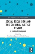 Cover of Social Exclusion and the Criminal Justice System: A Comparative Analysis