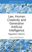 Cover of Law, Human Creativity and Generative Artificial Intelligence