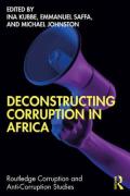 Cover of Deconstructing Corruption in Africa