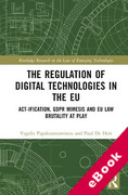 Cover of The Regulation of Digital Technologies in the EU: Act-ification, GDPR Mimesis and EU Law Brutality at Play (eBook)