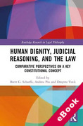 Cover of Human Dignity, Judicial Reasoning, and the Law: Comparative Perspectives on a Key Constitutional Concept (eBook)