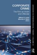 Cover of Corporate Crime: The Firm as Victim and Offender