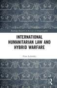 Cover of International Humanitarian Law and Hybrid Warfare