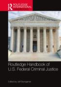 Cover of Routledge Handbook of U.S. Federal Criminal Justice