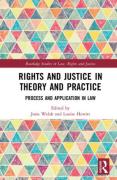 Cover of Rights and Justice in Theory and Practice: Process and Application in Law