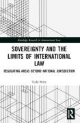 Cover of Sovereignty and the Limits of International Law: Regulating Areas Beyond National Jurisdiction