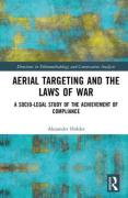 Cover of Aerial Targeting and the Laws of War: A Socio-Legal Study of the Achievement of Compliance