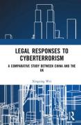 Cover of Legal Responses to Cyberterrorism: A Comparative Study between China and the UK