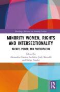 Cover of Minority Women, Rights and Intersectionality: Agency, Power, and Participation