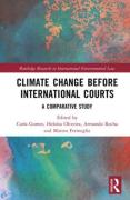 Cover of Climate Change before International Courts: A Comparative Study