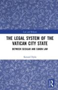 Cover of The Legal System of the Vatican City Stat:e: Between Secular and Canon Law